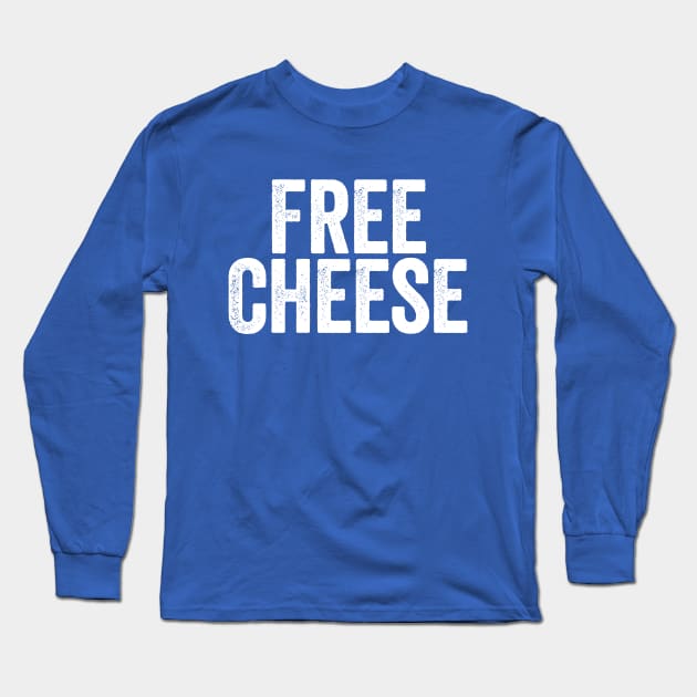 Free Cheese White Long Sleeve T-Shirt by GuuuExperience